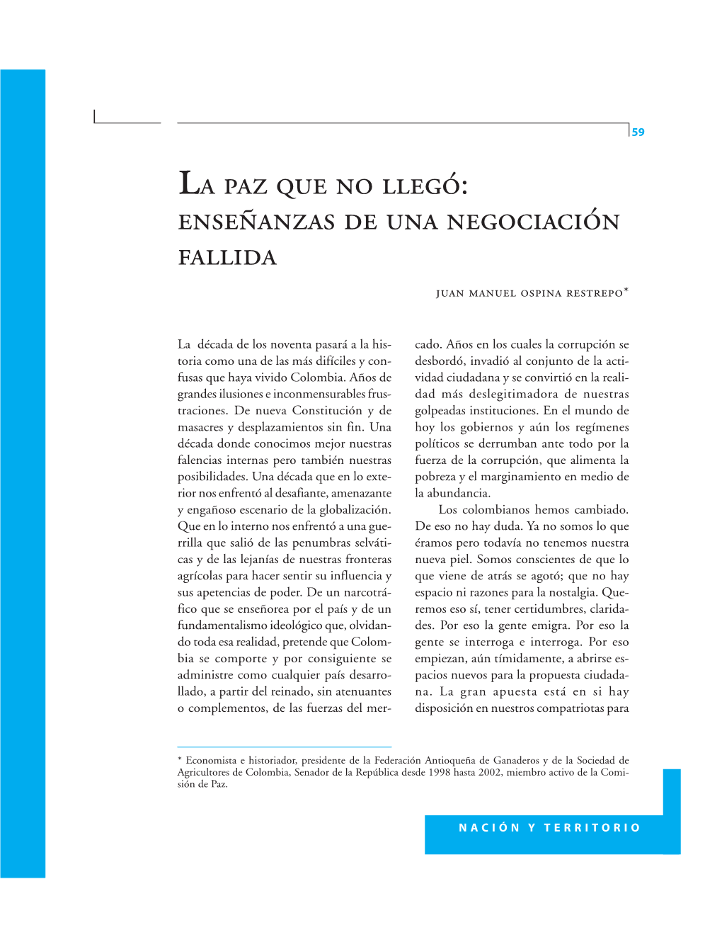 La Paz Que No Llegó: Enseñanzas De Una Negociación Fallida