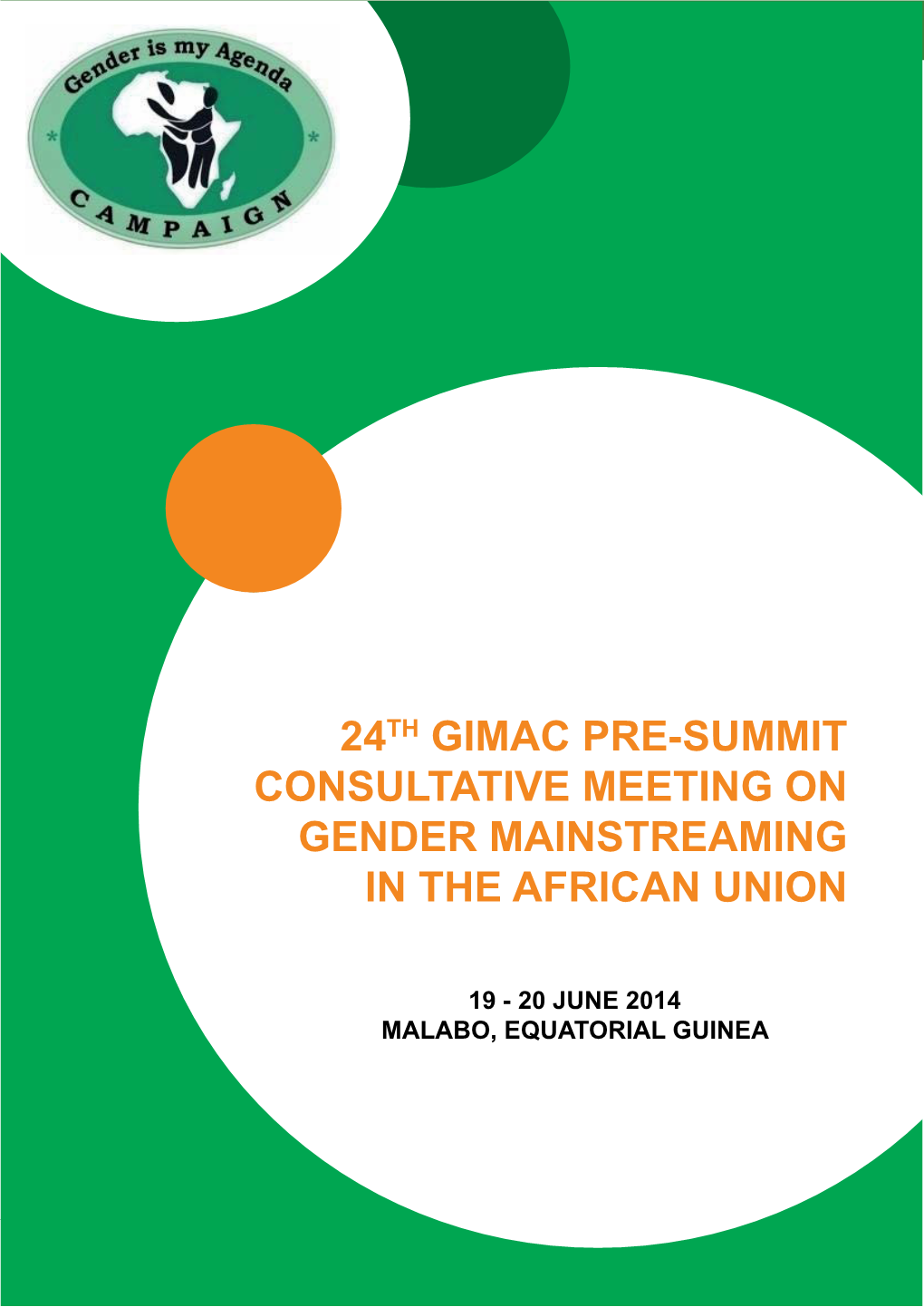 24Th GIMAC PRE-SUMMIT CONSULTATIVE MEETING on GENDER MAINSTREAMING in the AFRICAN UNION