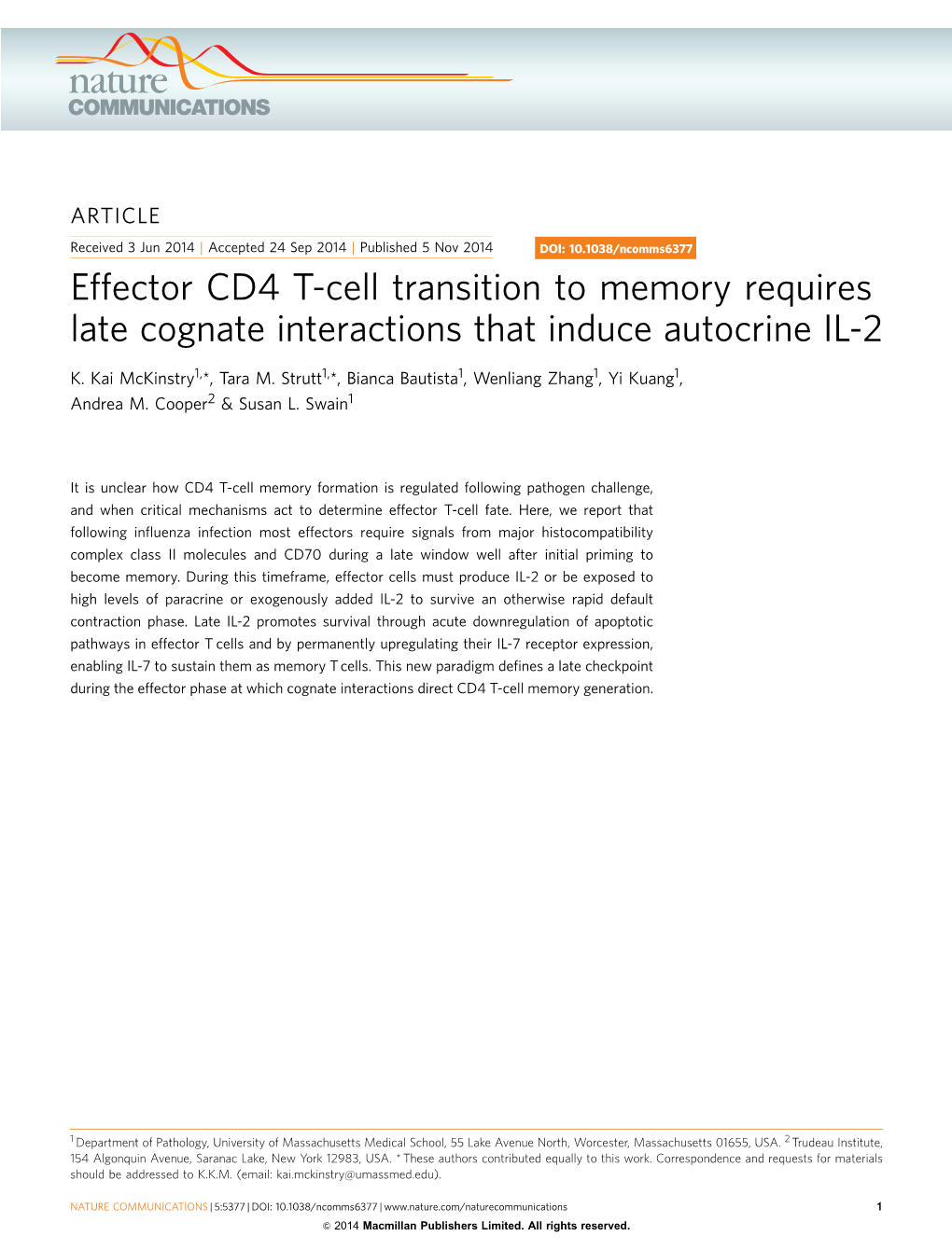 Effector CD4 T-Cell Transition to Memory Requires Late Cognate Interactions That Induce Autocrine IL-2