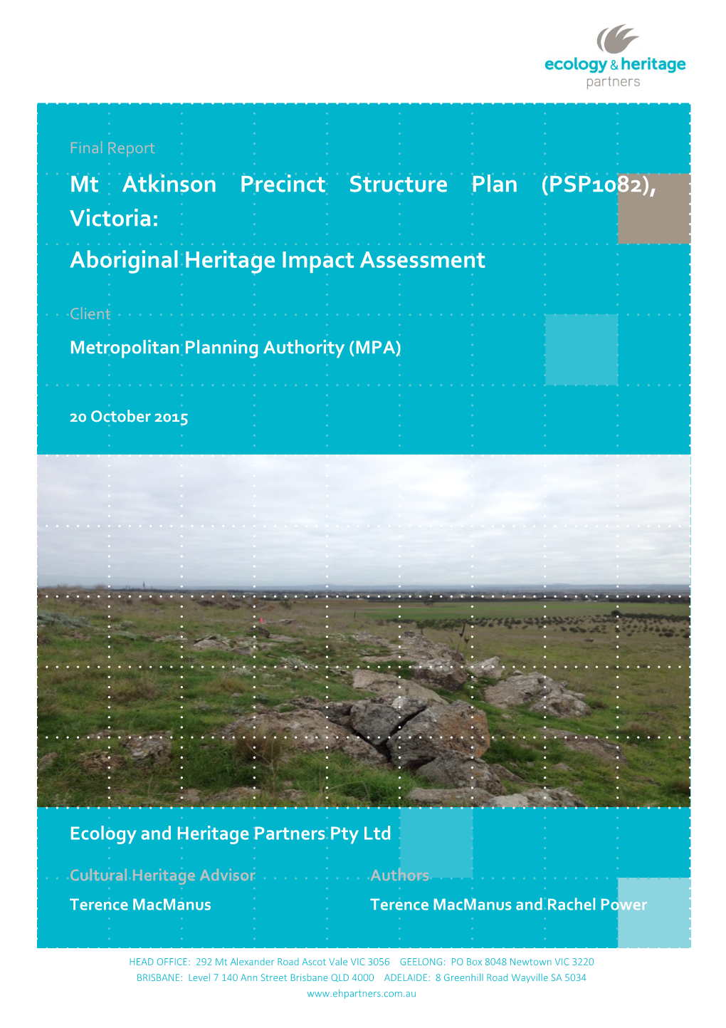 Mt Atkinson Precinct Structure Plan (PSP1082), Victoria: Aboriginal Heritage Impact Assessment