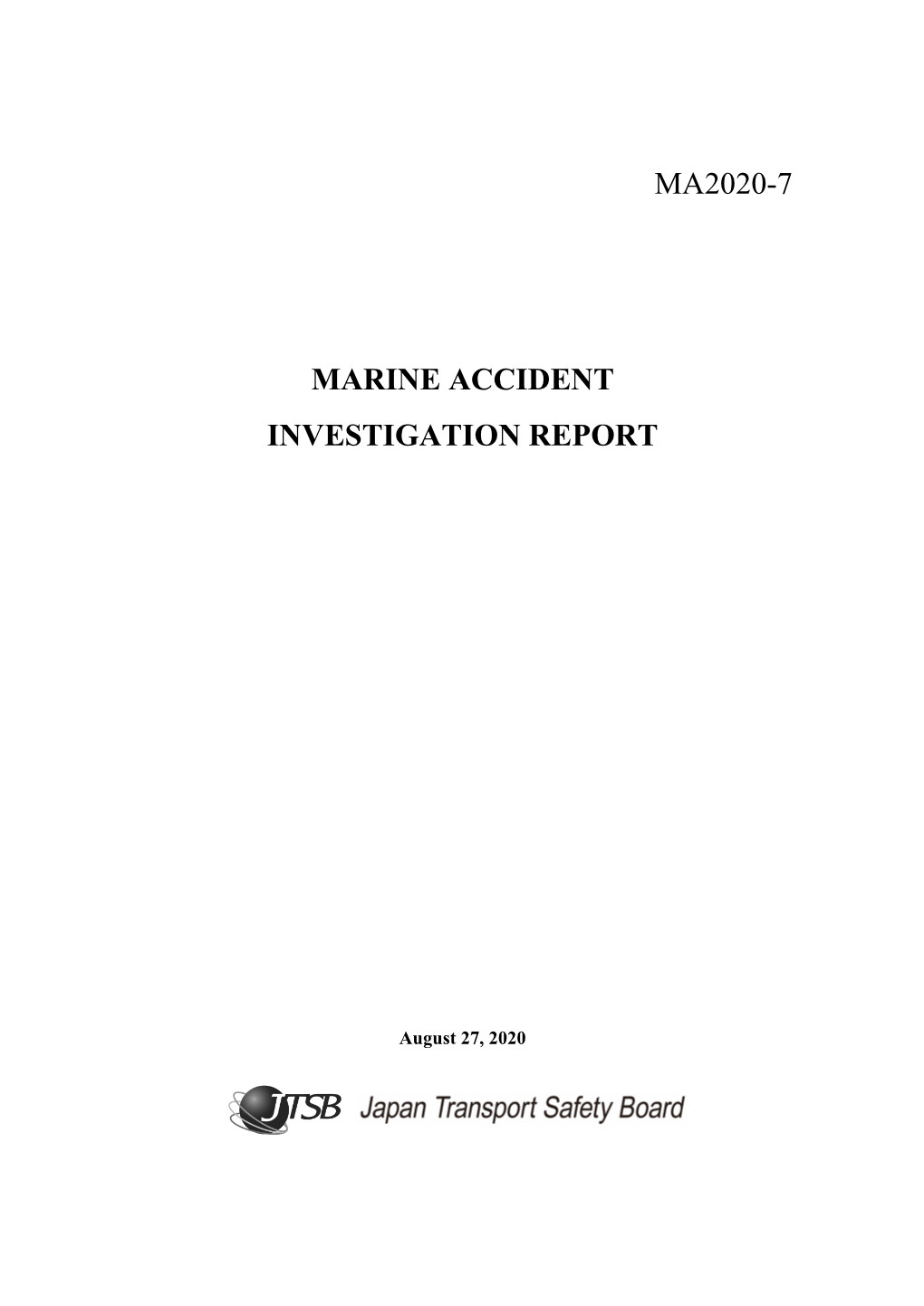 Ma2020-7 Marine Accident Investigation Report