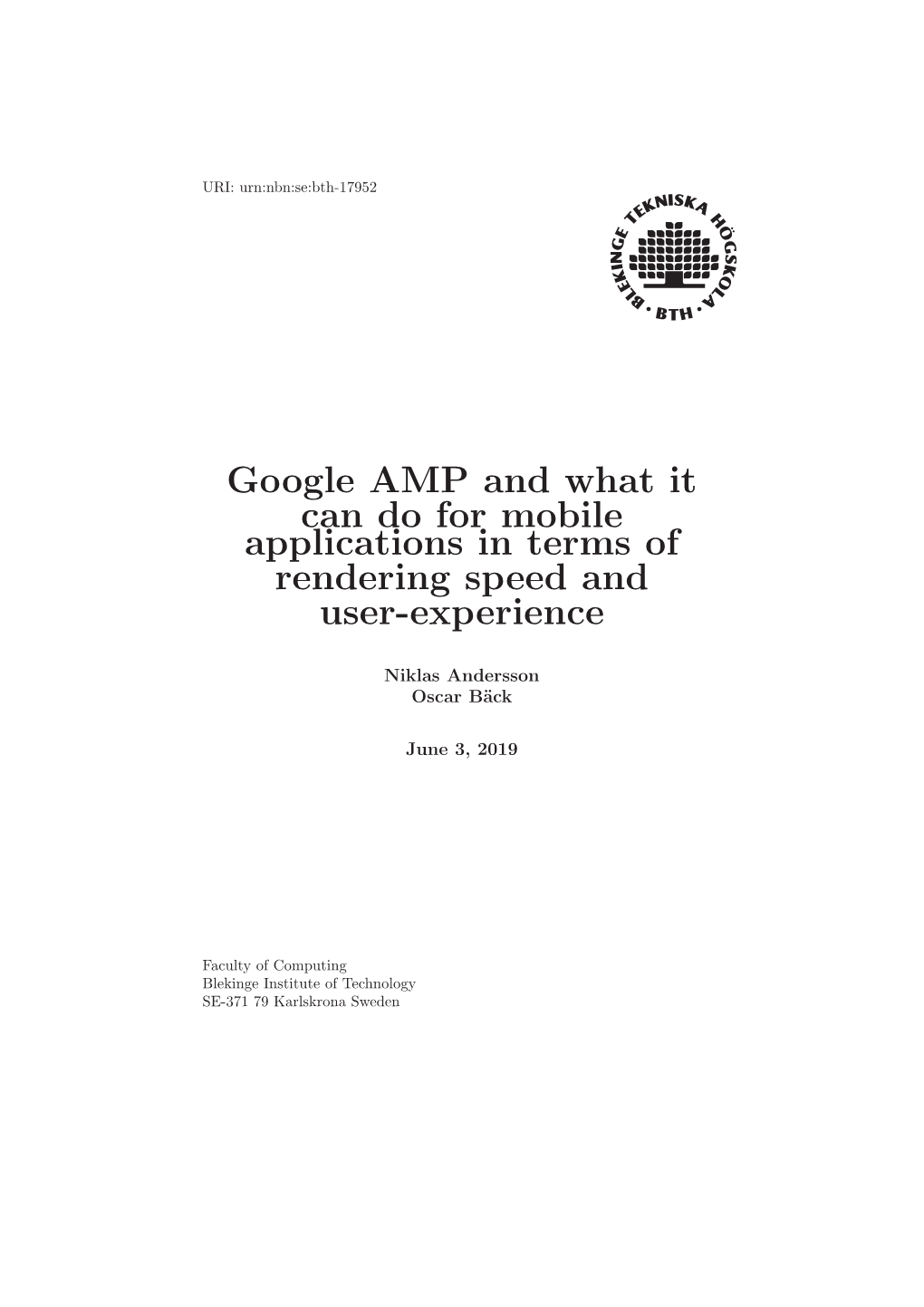 Google AMP and What It Can Do for Mobile Applications in Terms of Rendering Speed and User-Experience