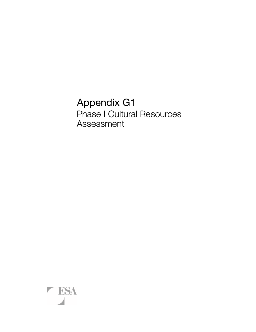 Appendix G1:Phase I Cultural Resources Assessment