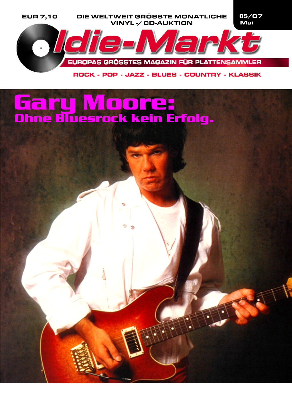 Gary Moore: Ohne Bluesrock Kein Erfolg