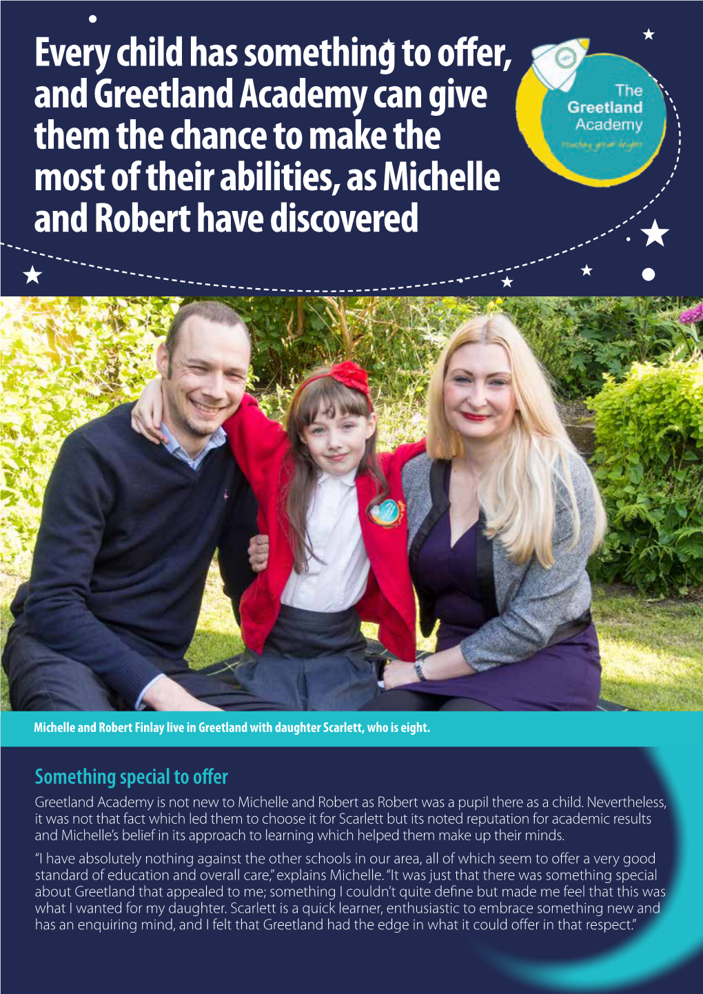 Every Child Has Something to Offer, and Greetland Academy Can Give Them the Chance to Make the Most of Their Abilities, As Michelle and Robert Have Discovered