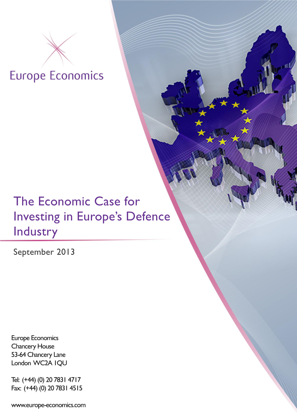 The Economic Case for Investing in Europe’S Defence Industry