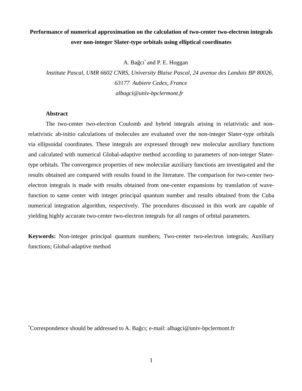 Performance of Numerical Approximation on the Calculation of Two-Center Two-Electron Integrals Over Non-Integer Slater-Type Orbitals Using Elliptical Coordinates