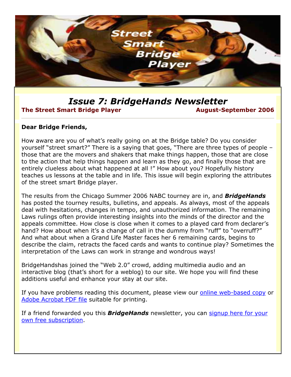 Issue 7: Bridgehands Newsletter the Street Smart Bridge Player August-September 2006