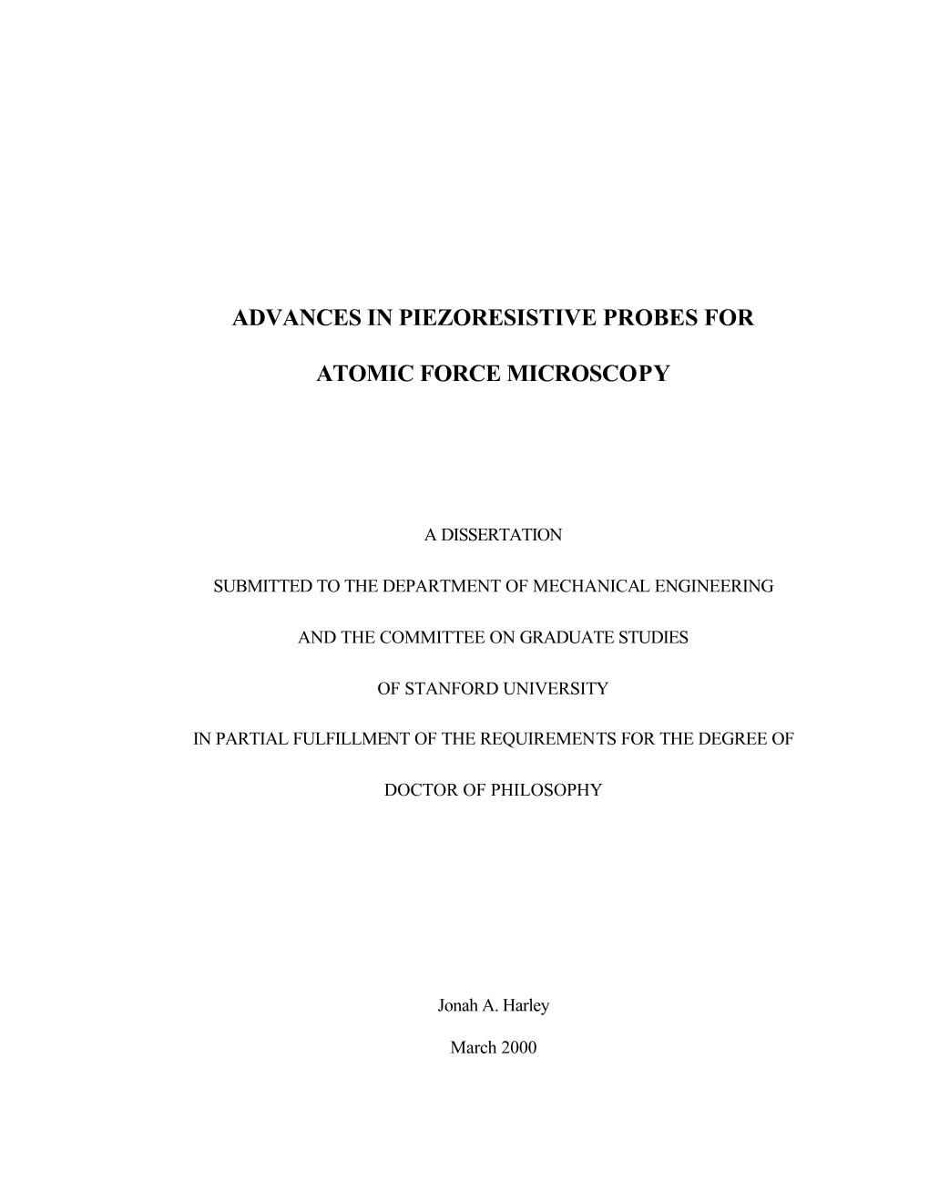 Advances in Piezoresistive Probes for Atomic Force