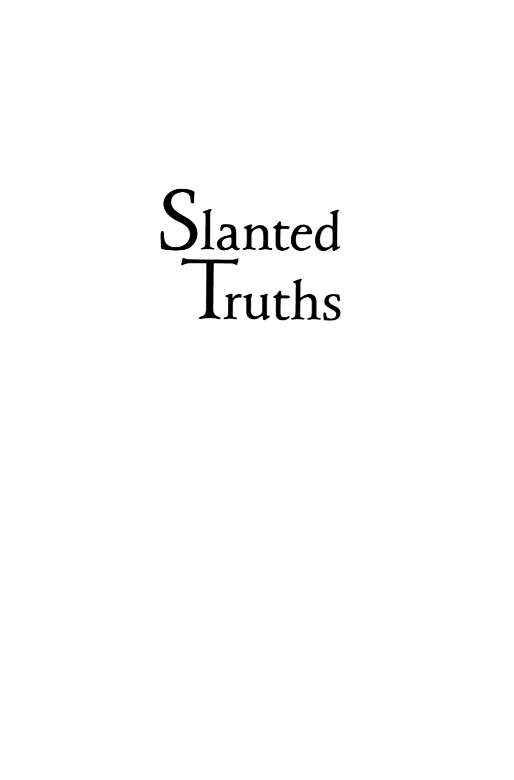 Slanted Truths LYNN MARGULIS DORION SAGAN