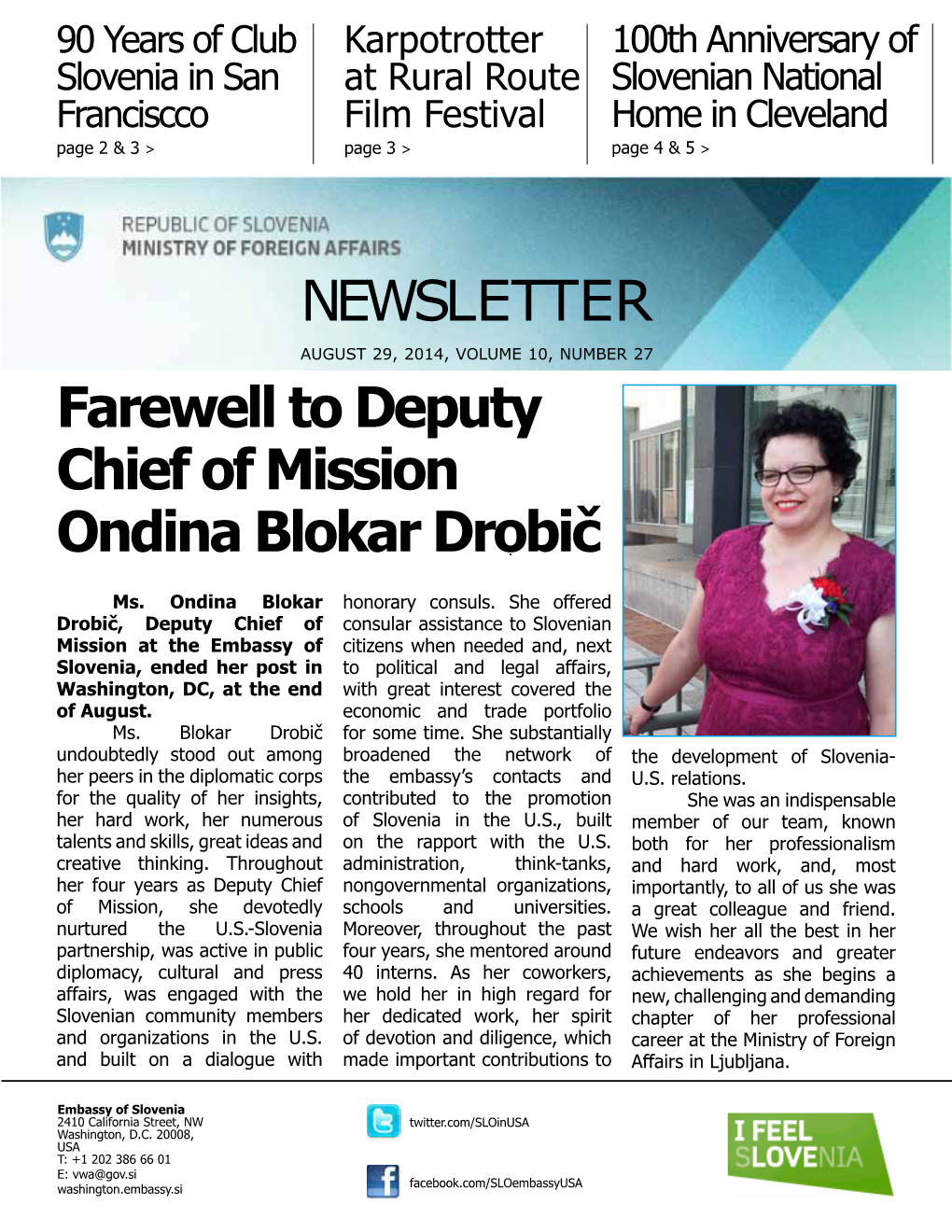 NEWSLETTER Farewell to Deputy Chief of Mission Ondina Blokar Drobič