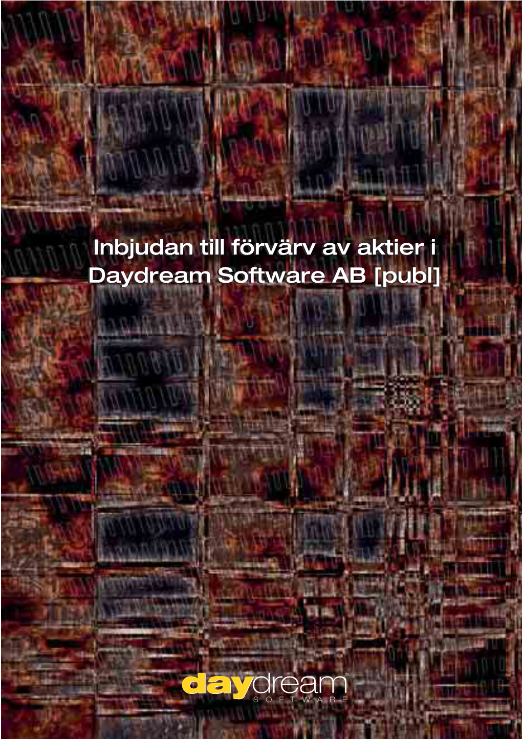 Inbjudan Till Förvärv Av Aktier I Daydream Software
