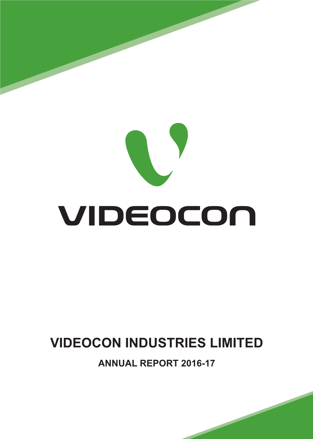 Videocon Industries Limited Annual Report 2016-17 Board of Directors Registered Office