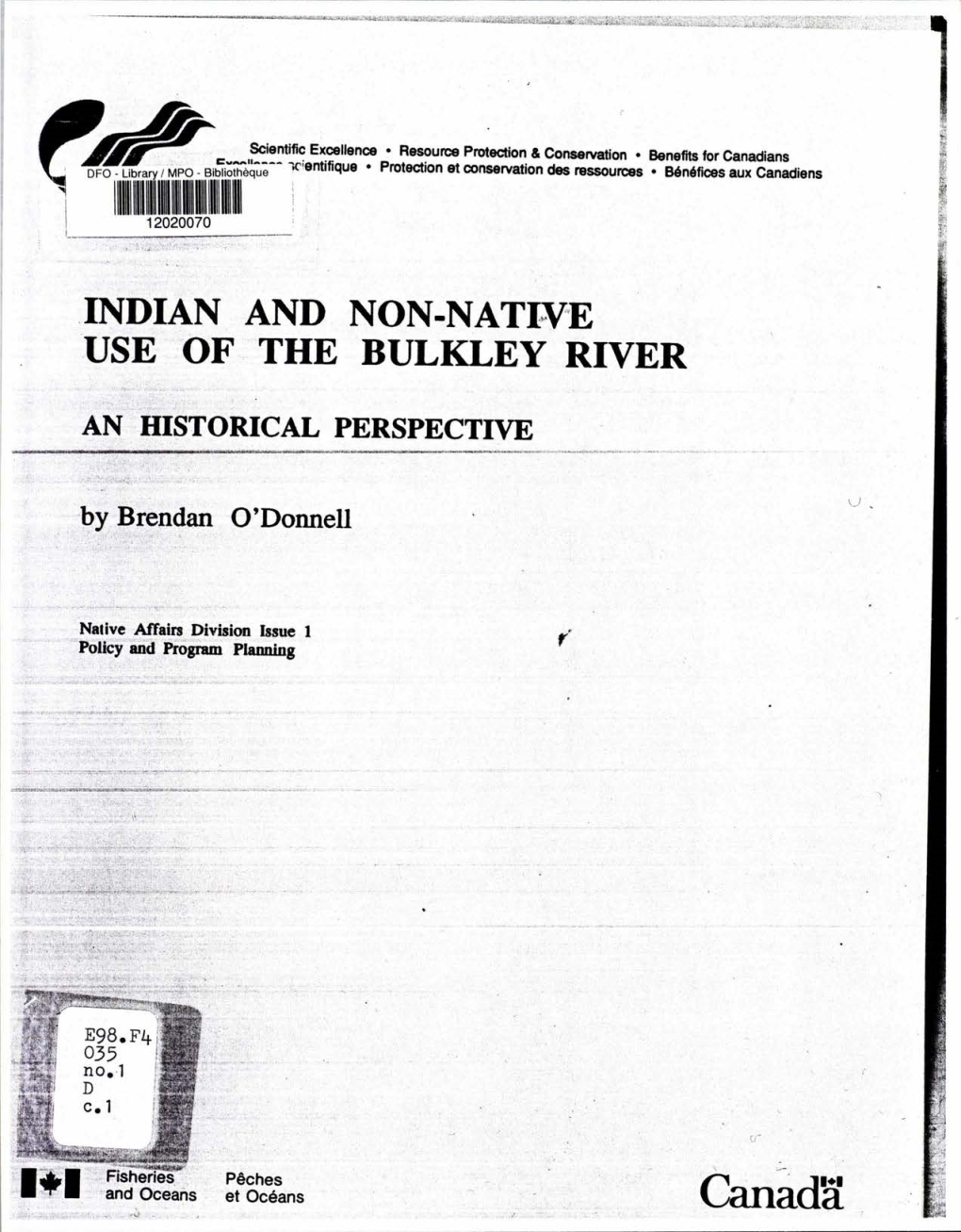 Indian and Non-Native Use of the Bulkley River an Historical Perspective