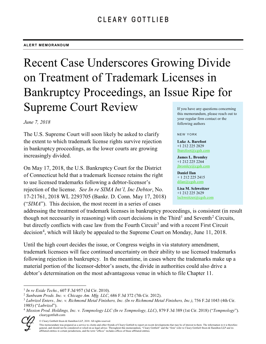 Recent Case Underscores Growing Divide on Treatment of Trademark Licenses in Bankruptcy Proceedings, an Issue Ripe for Supreme C