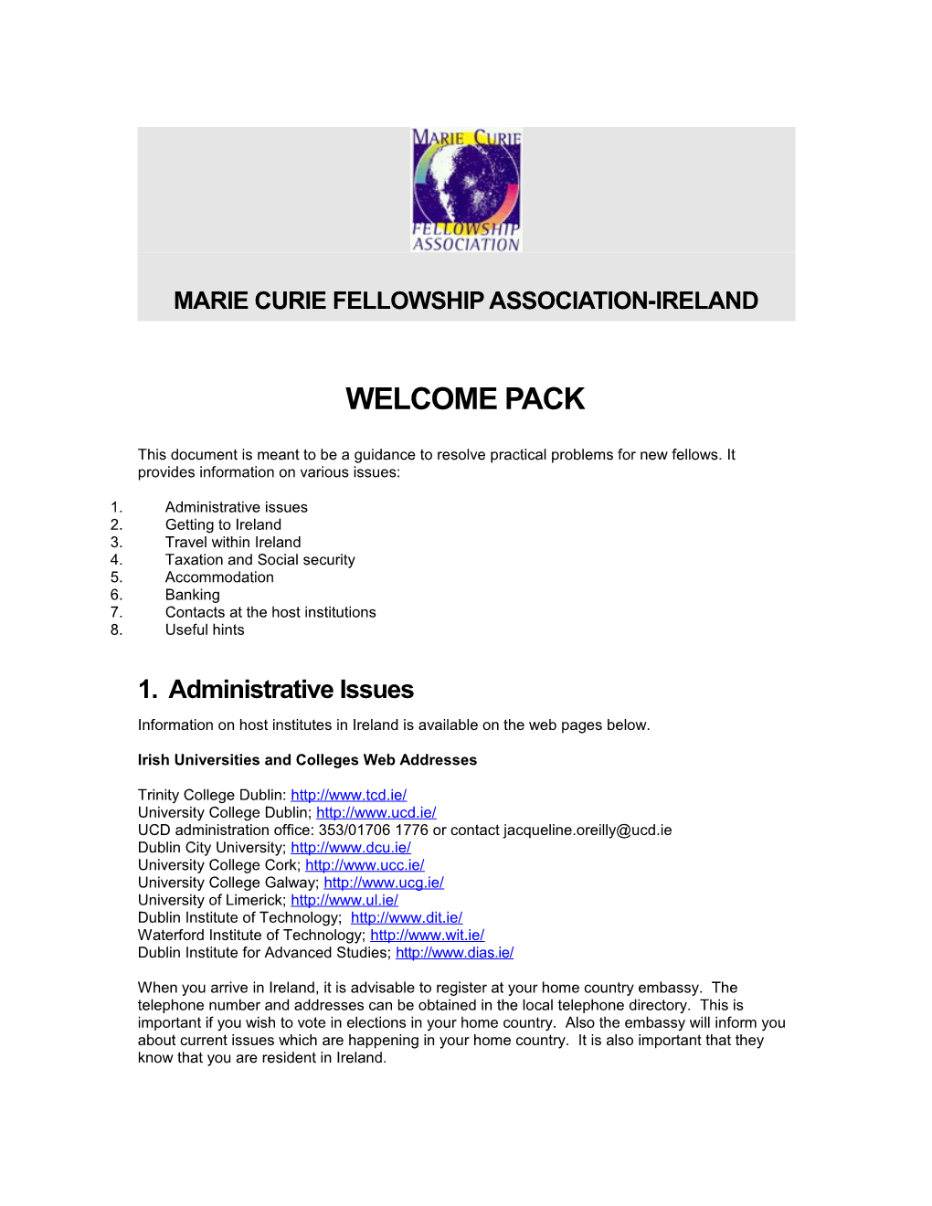 Marie Curie Fellowship Association-Ireland