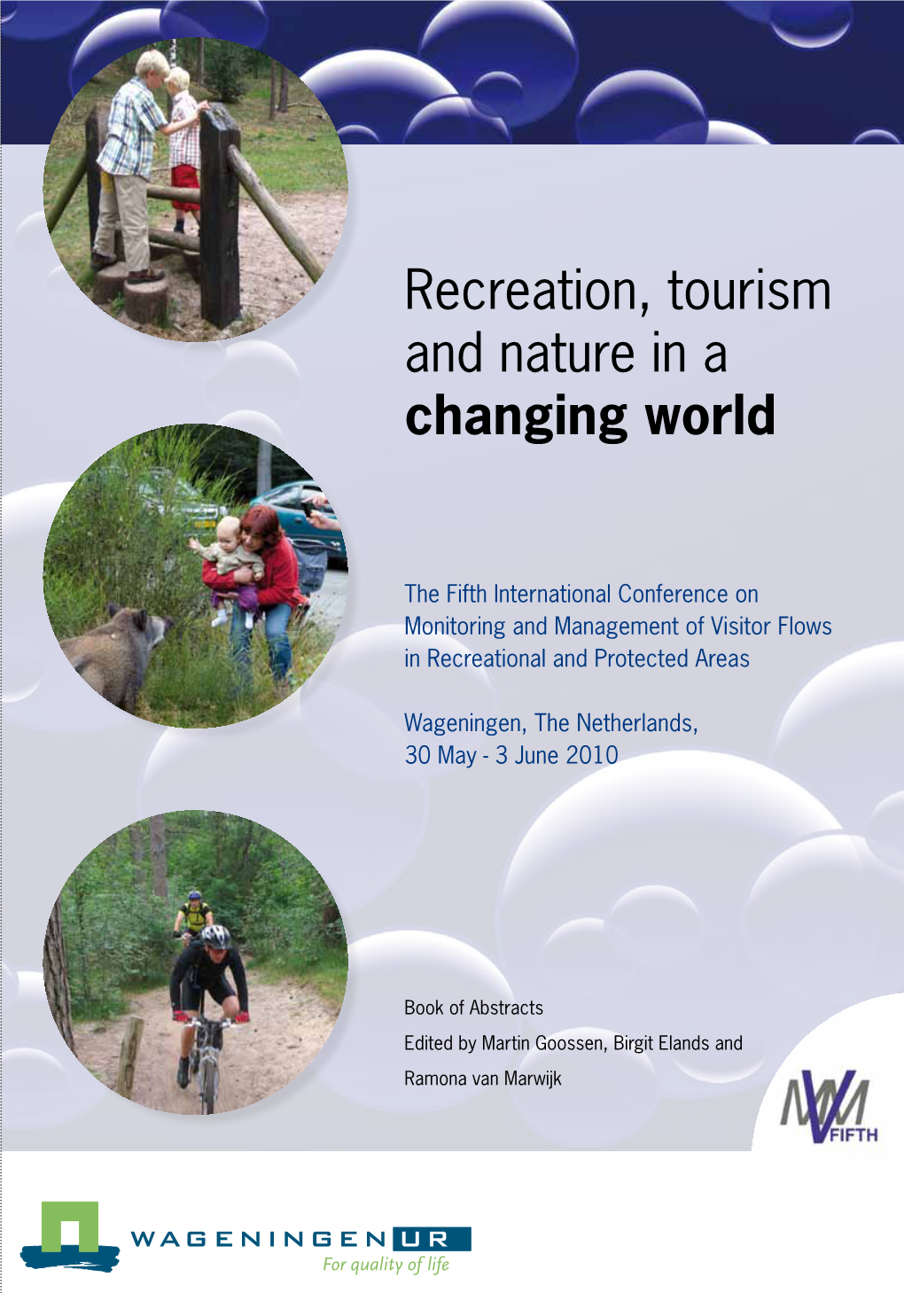 Recreation, Tourism and Nature in a Changing World