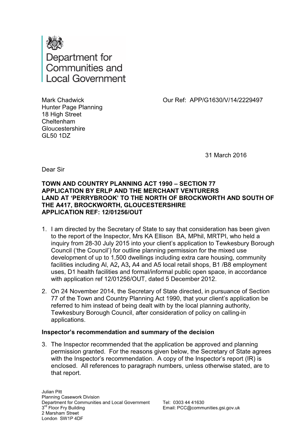 Mark Chadwick Hunter Page Planning 18 High Street Cheltenham Gloucestershire GL50 1DZ Our Ref: APP/G1630/V/14/2229497 31 March