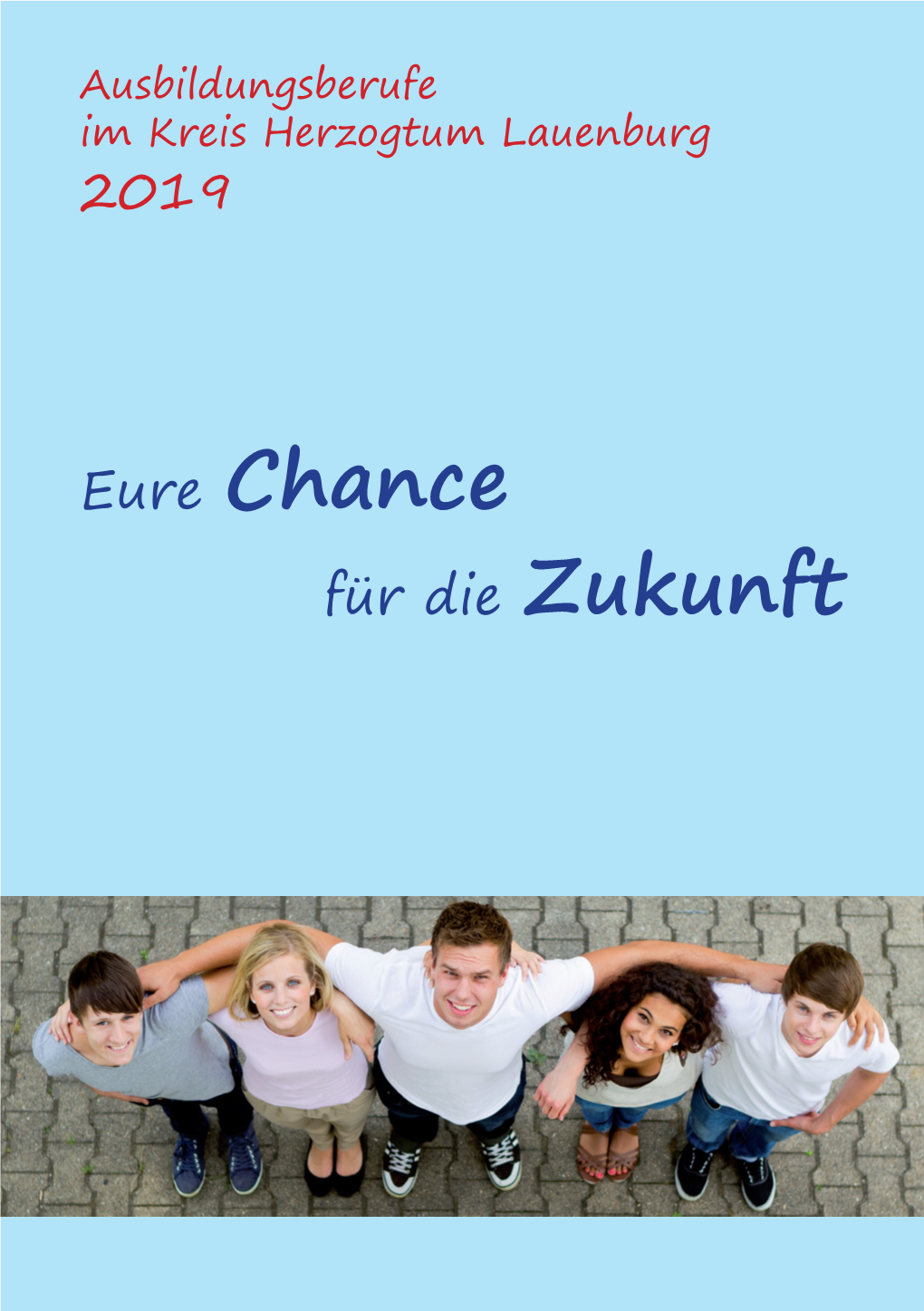 Eure Chance Für Die Zukunft Eure Chance Für Einen Tollen Berufsstart