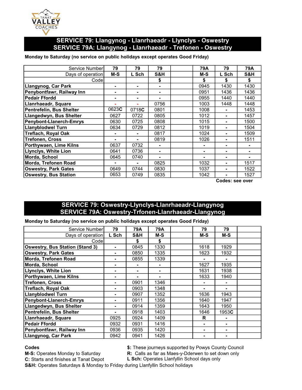 Oswestry SERVICE 79A: Llangynog - Llanrhaeadr - Trefonen - Oswestry Monday to Saturday (No Service on Public Holidays Except Operates Good Friday)