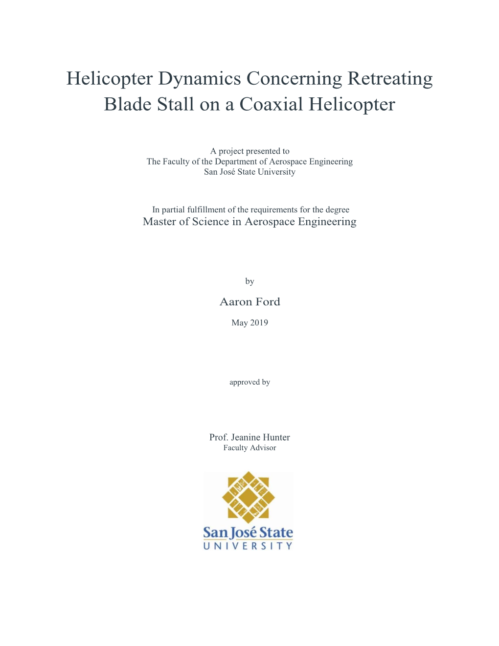 Helicopter Dynamics Concerning Retreating Blade Stall on a Coaxial Helicopter