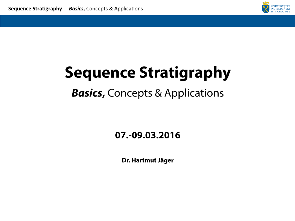 Sequence Stratigraphy Basics, Concepts & Applications