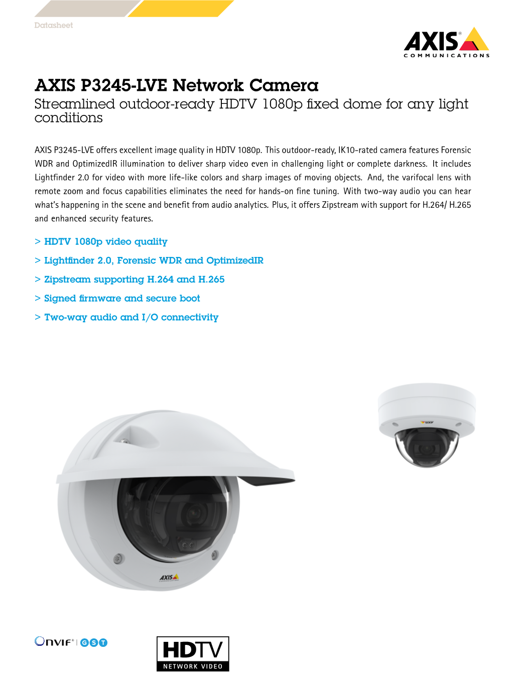 AXIS P3245-LVE Network Camera Streamlined Outdoor-Ready HDTV 1080P Fixed Dome for Any Light Conditions