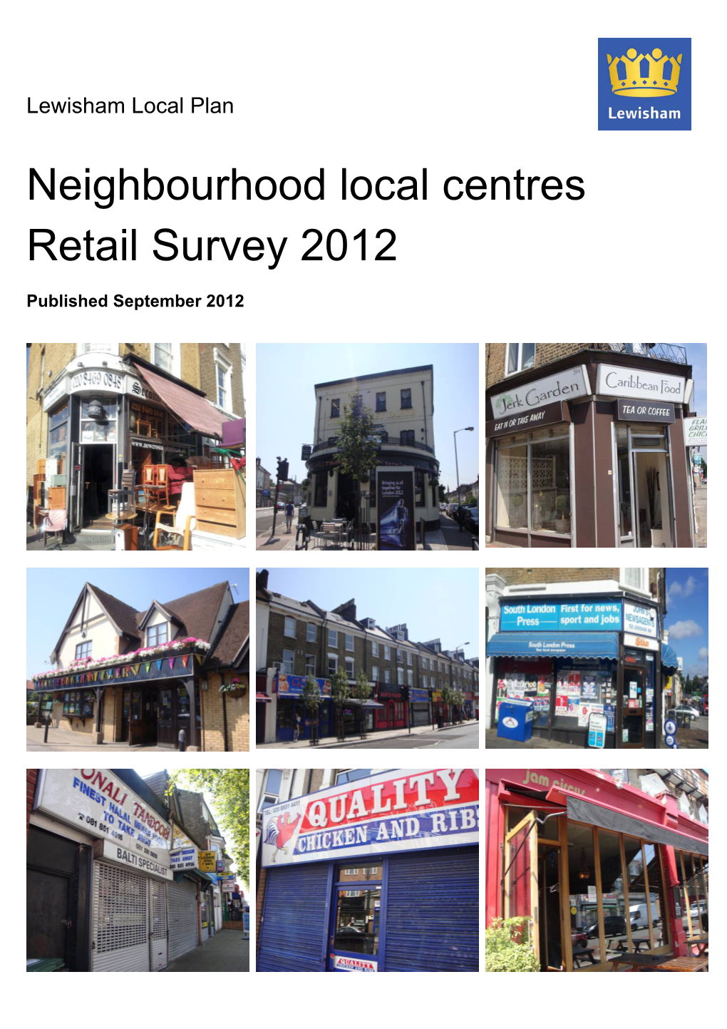 Neighbourhood Local Centres Retail Survey 2012