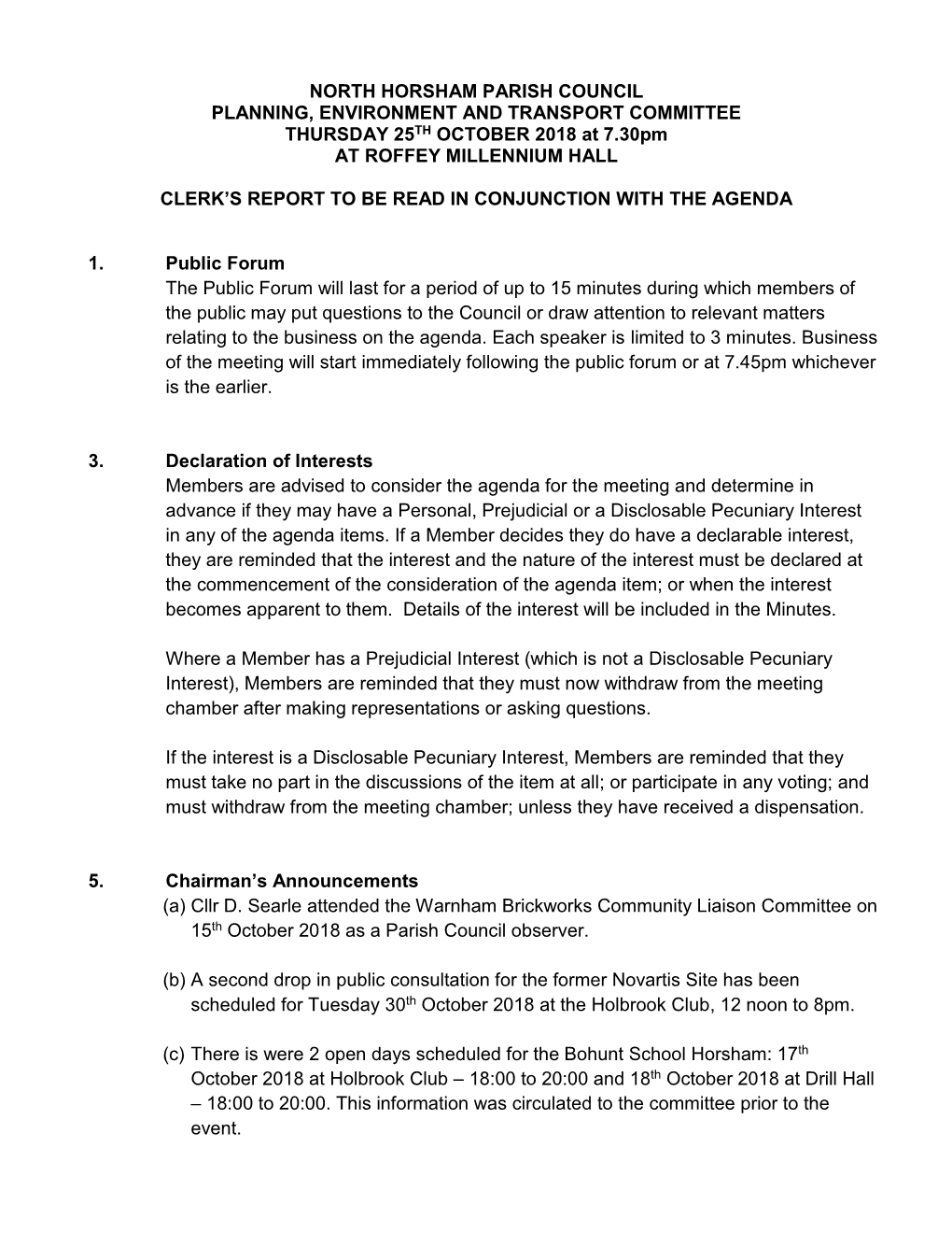 NORTH HORSHAM PARISH COUNCIL PLANNING, ENVIRONMENT and TRANSPORT COMMITTEE THURSDAY 25TH OCTOBER 2018 at 7.30Pm at ROFFEY MILLENNIUM HALL