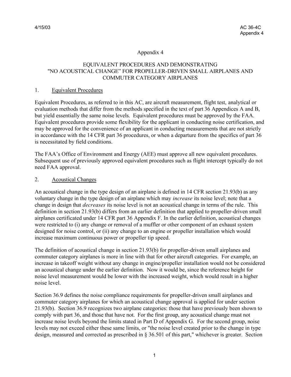 No Acoustical Change” for Propeller-Driven Small Airplanes and Commuter Category Airplanes