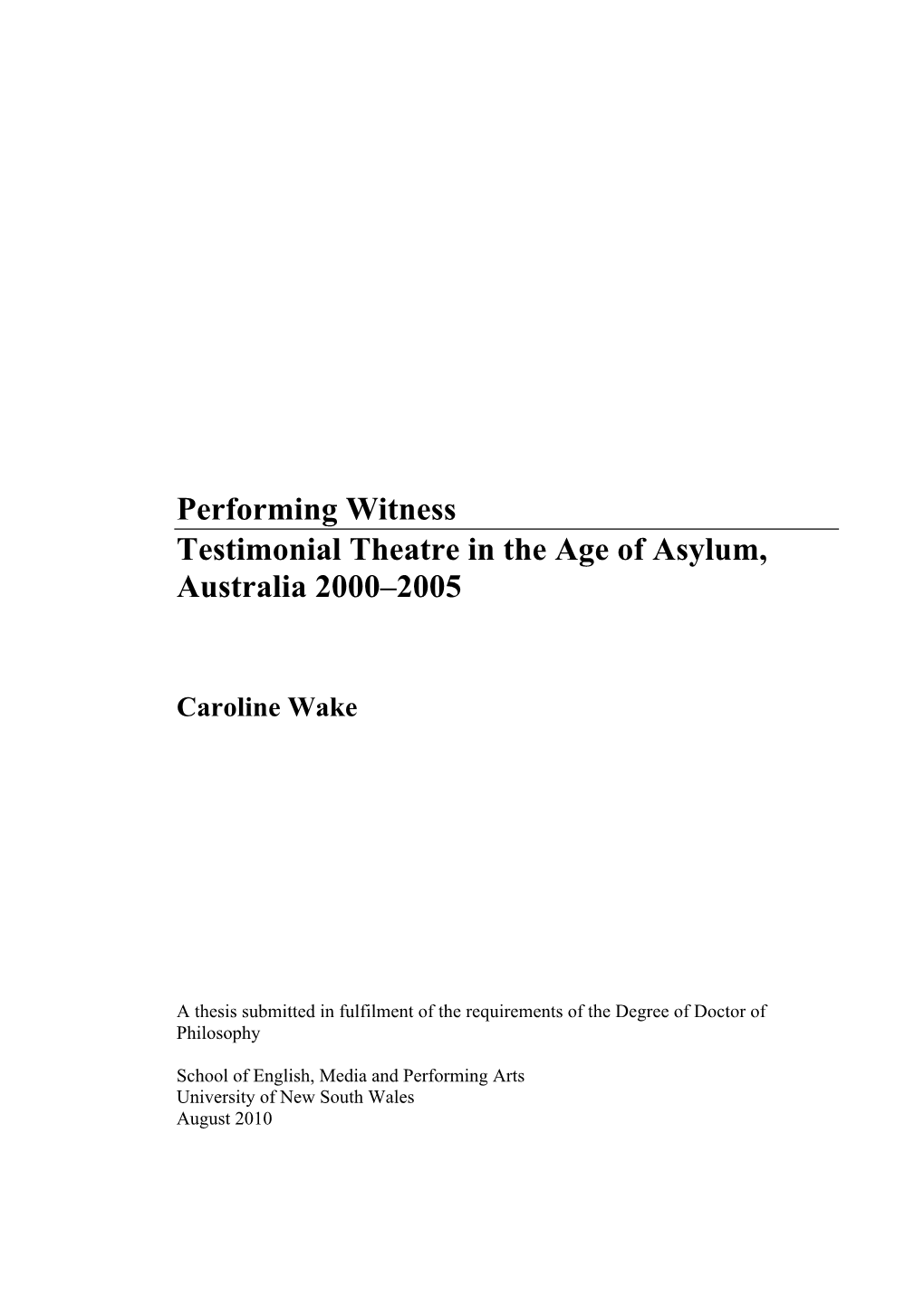 Performing Witness Testimonial Theatre in the Age of Asylum, Australia 2000–2005