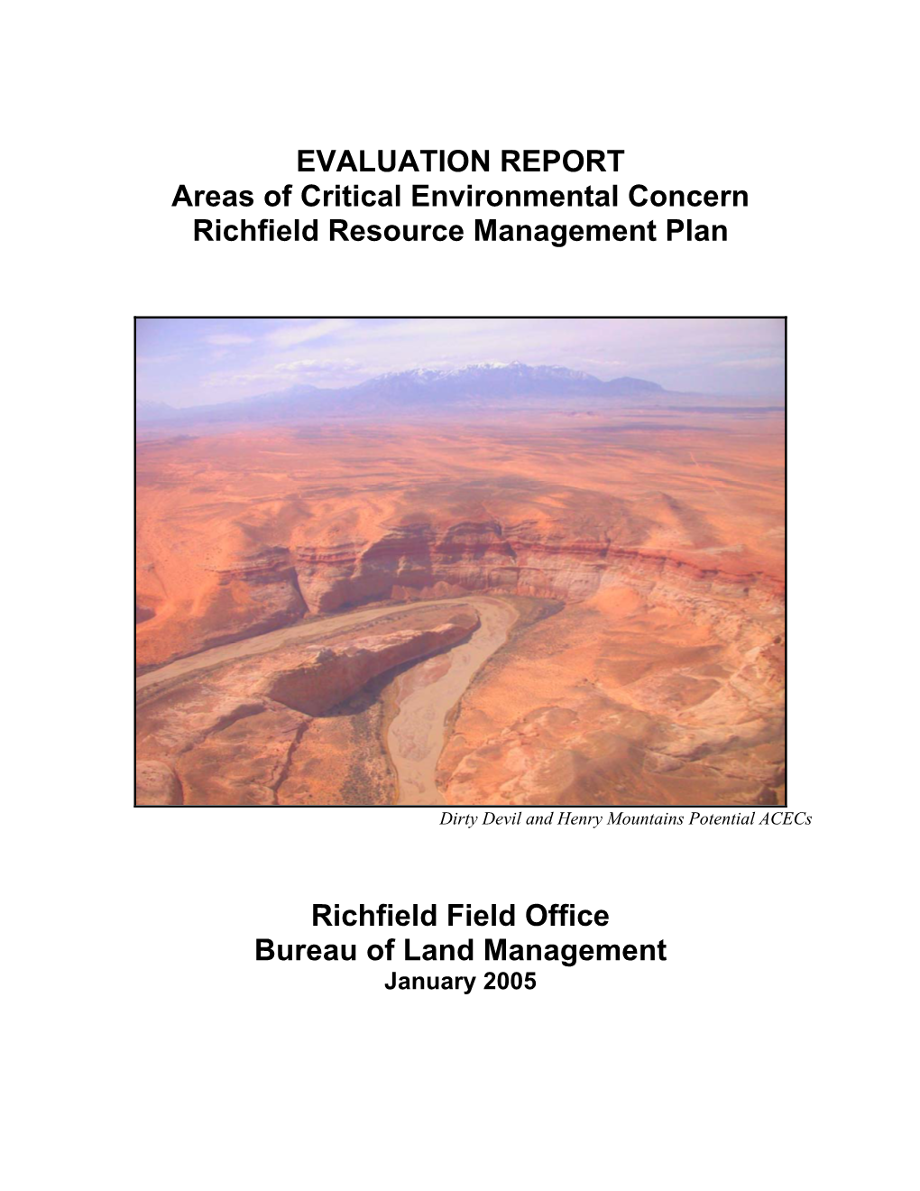 EVALUATION REPORT Areas of Critical Environmental Concern Richfield Resource Management Plan