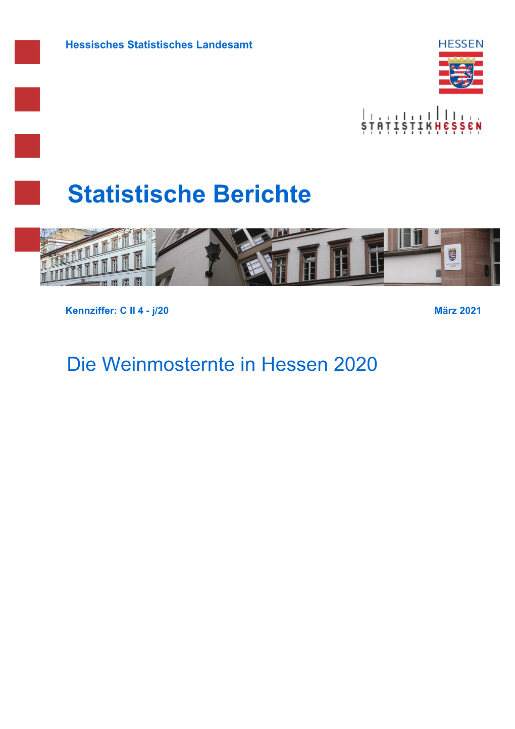 Die Weinmosternte in Hessen 2020 Hessisches Statistisches Landesamt, Wiesbaden