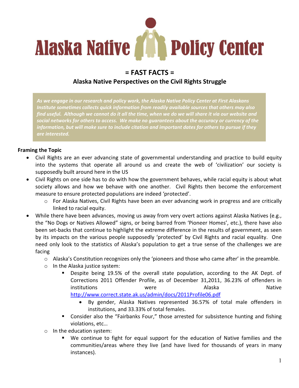 = FAST FACTS = Alaska Native Perspectives on the Civil Rights Struggle