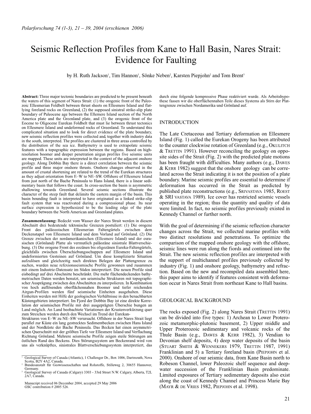 Seismic Reflection Profiles from Kane to Hall Basin, Nares Strait: Evidence for Faulting