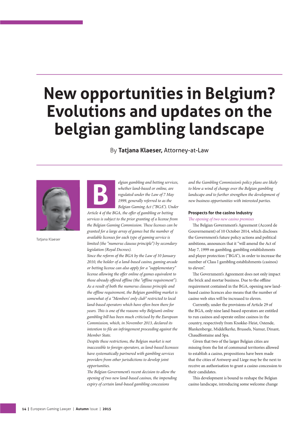 New Opportunities in Belgium? Evolutions and Updates on the Belgian Gambling Landscape