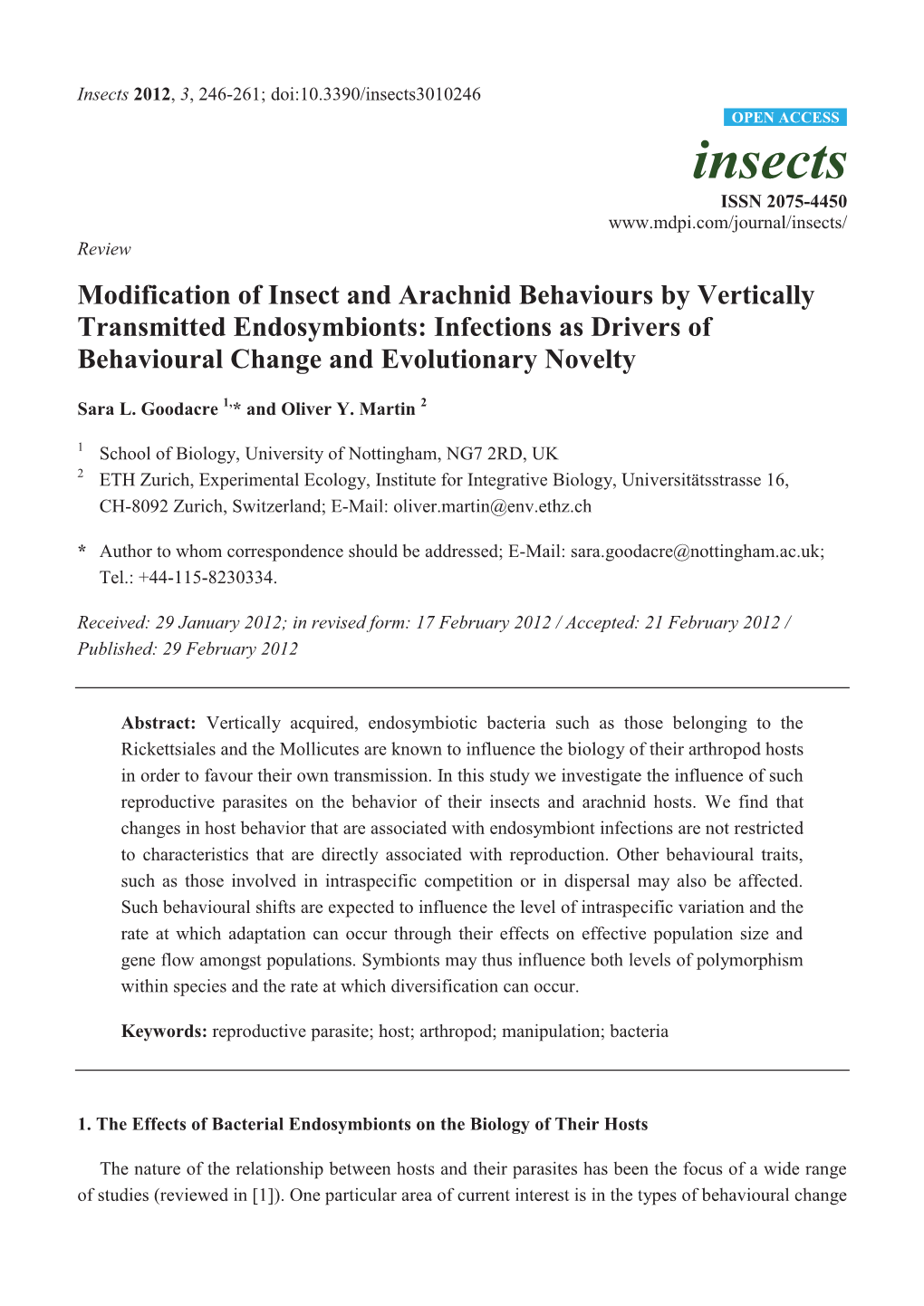 Modification of Insect and Arachnid Behaviours by Vertically Transmitted Endosymbionts: Infections As Drivers of Behavioural Change and Evolutionary Novelty