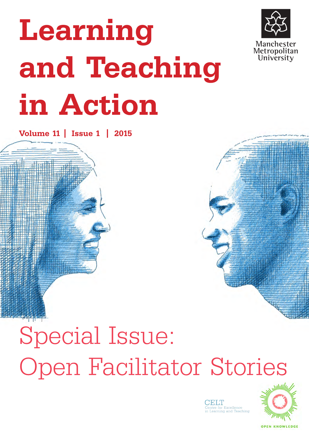 Learning and Teaching in Action Volume 11 Issue 1 2015