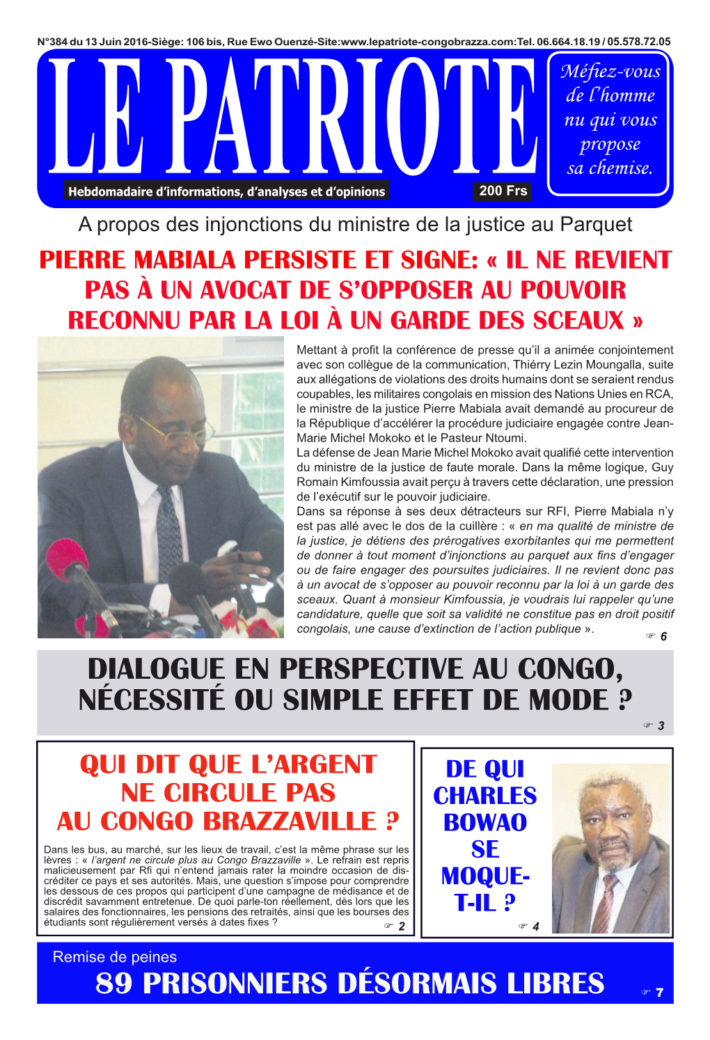 89 Prisonniers Désormais Libres Dialogue En Perspective Au Congo, Nécessité Ou Simple Effet De Mode