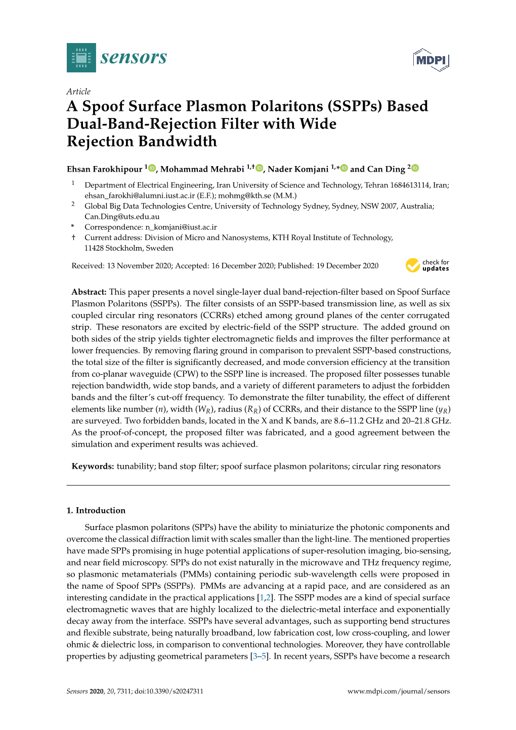 A Spoof Surface Plasmon Polaritons (Sspps) Based Dual-Band-Rejection Filter with Wide Rejection Bandwidth