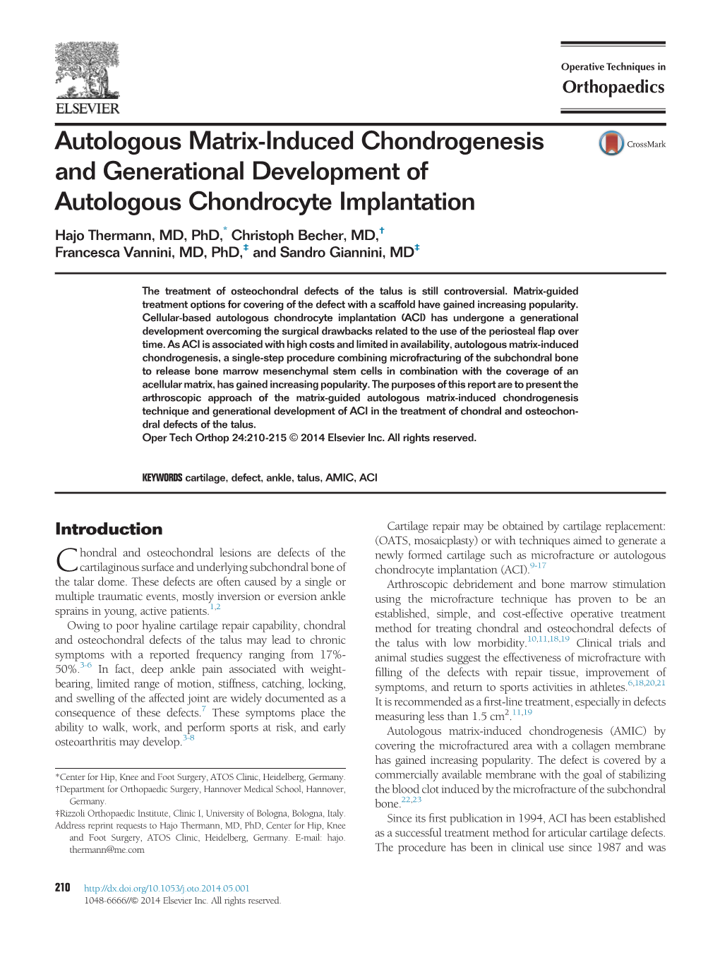 Autologous Matrix-Induced Chondrogenesis and Generational Development of Autologous Chondrocyte Implantation