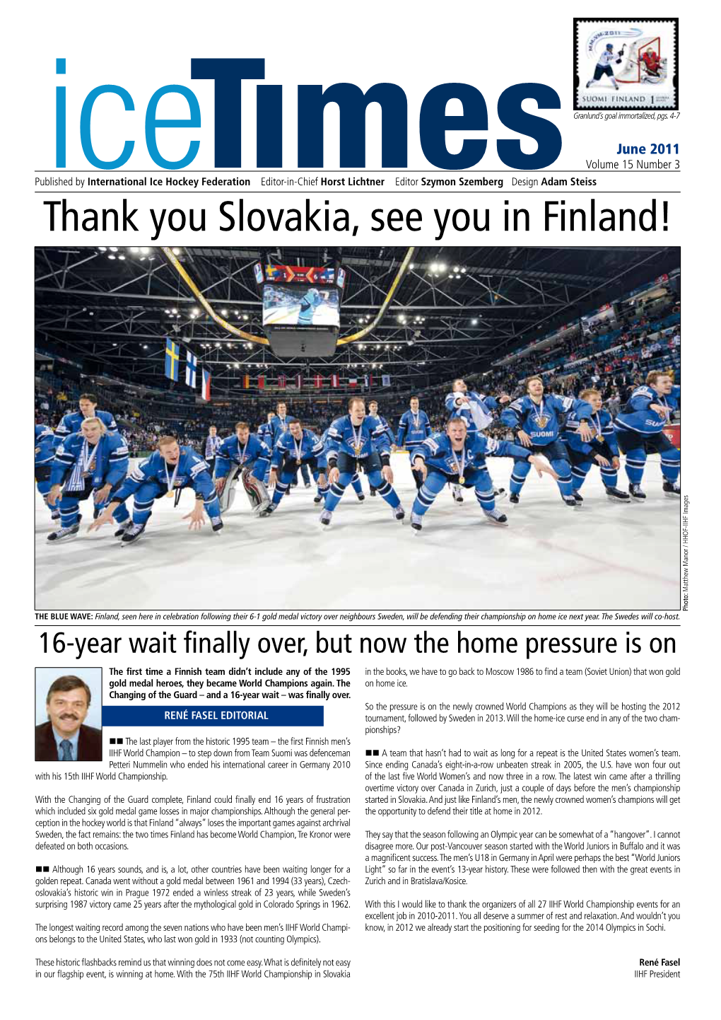 Thank You Slovakia, See You in Finland!