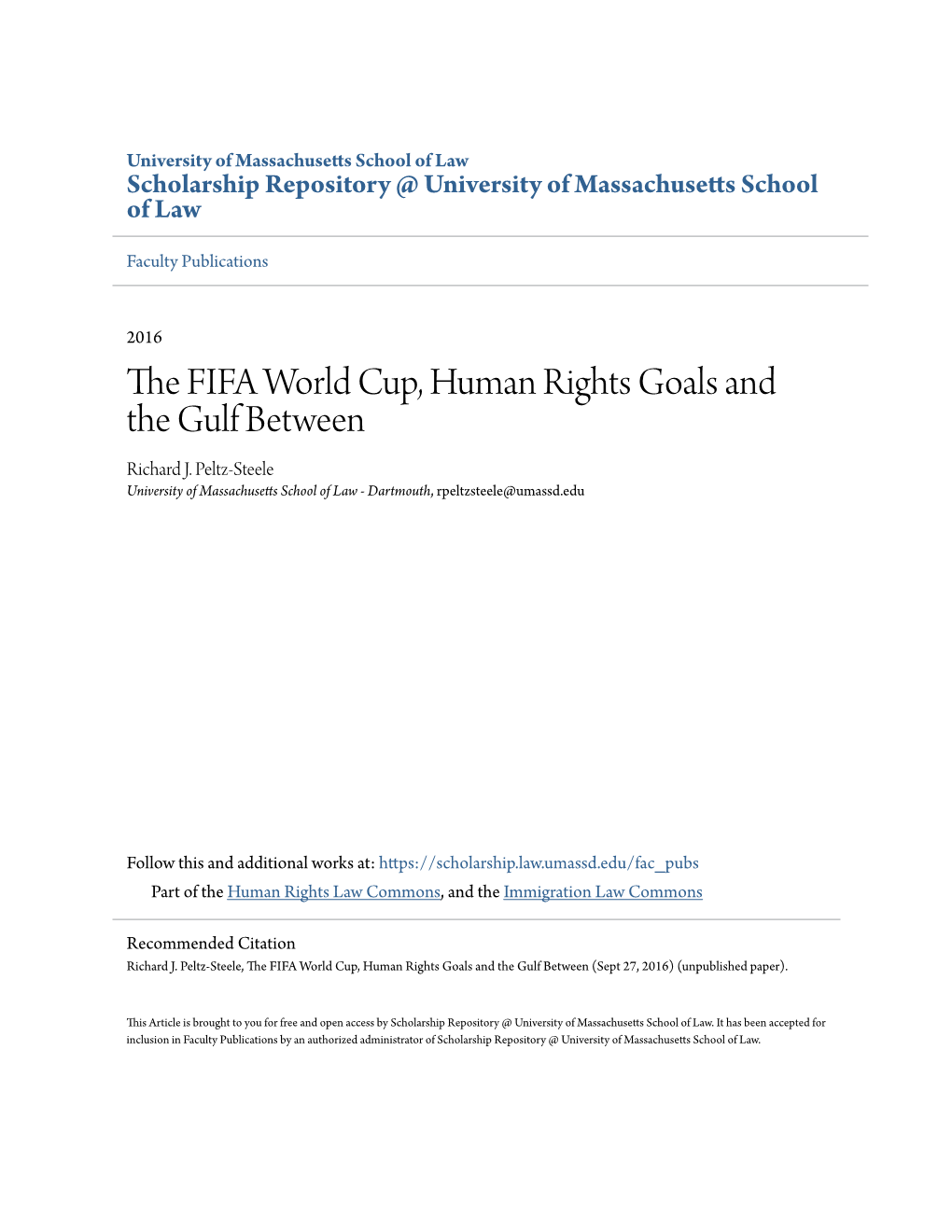 The FIFA World Cup, Human Rights Goals and the Gulf Between Richard J