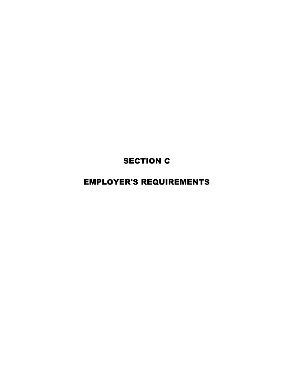 Section C Employer's Requirements