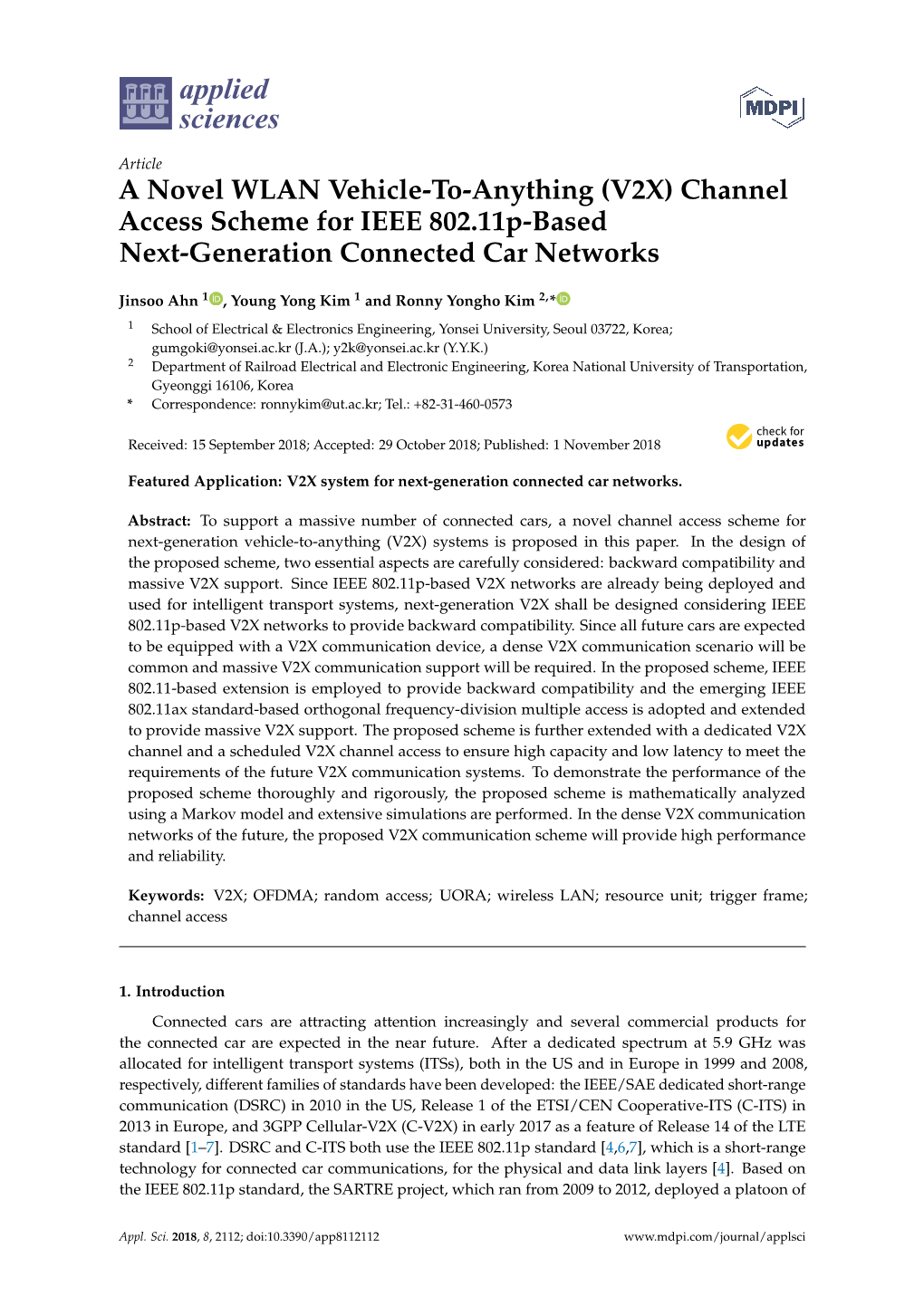A Novel WLAN Vehicle-To-Anything (V2X) Channel Access Scheme for IEEE 802.11P-Based Next-Generation Connected Car Networks