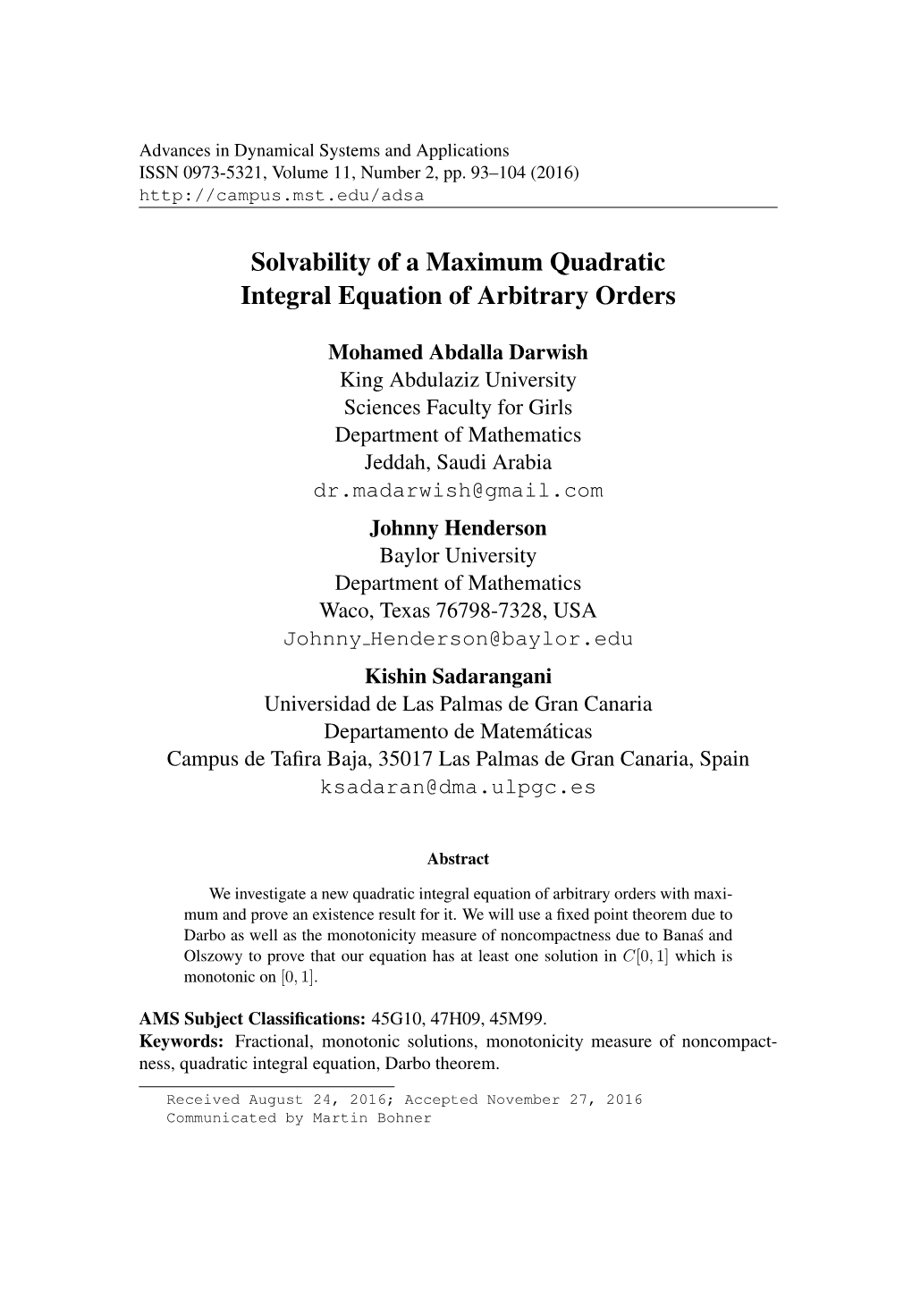 Solvability of a Maximum Quadratic Integral Equation of Arbitrary Orders