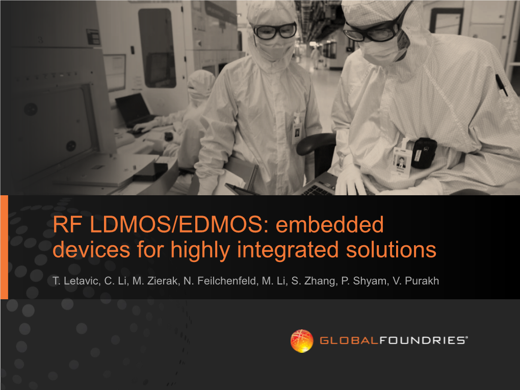 RF LDMOS/EDMOS: Embedded Devices for Highly Integrated Solutions