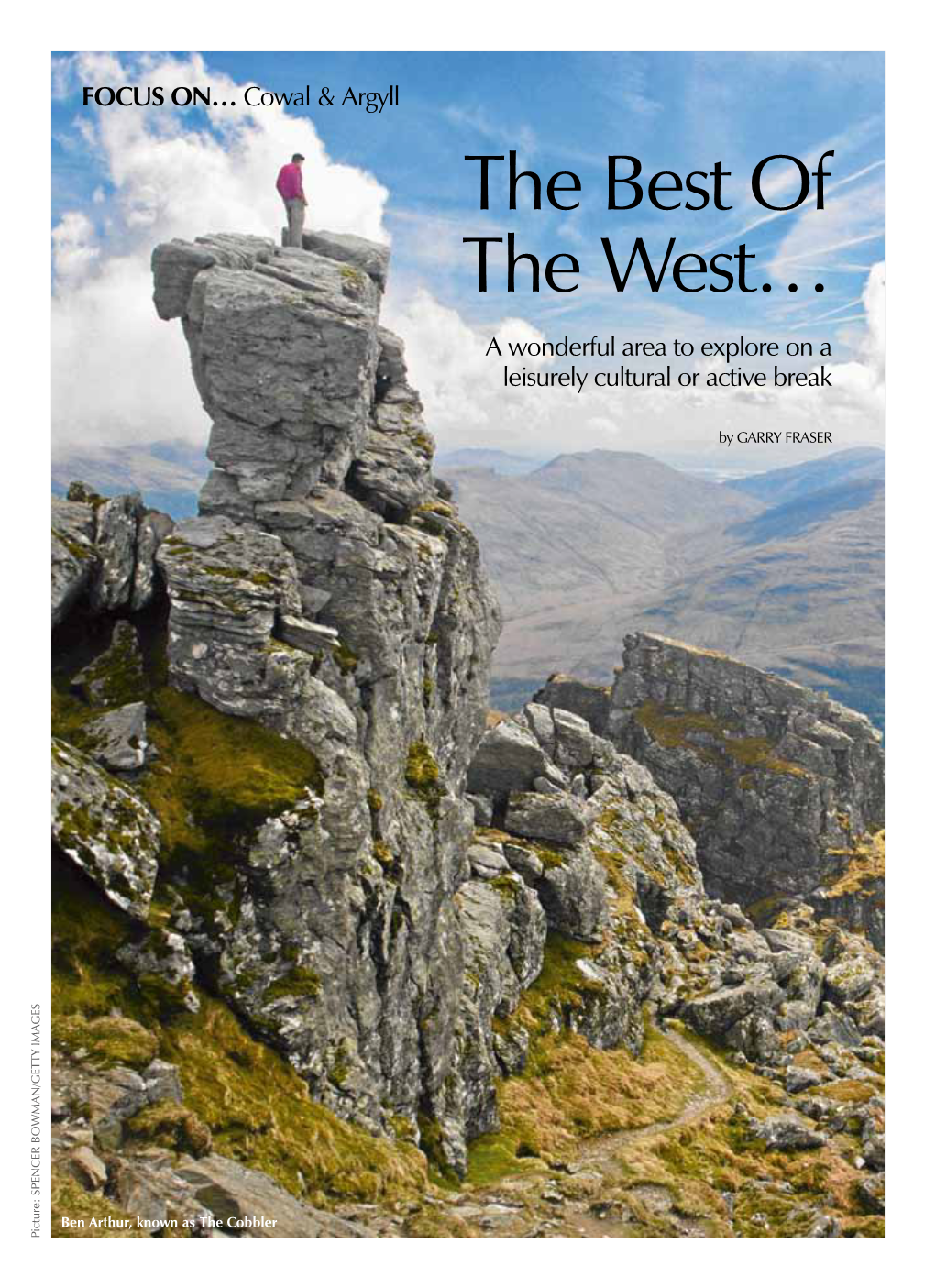 The Best of the West… a Wonderful Area to Explore on a Leisurely Cultural Or Active Break