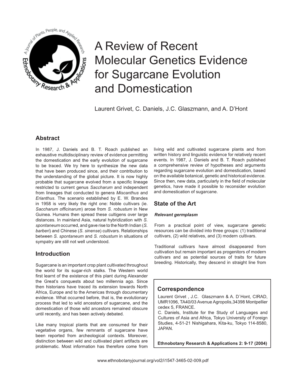 A Review of Recent Molecular Genetics Evidence for Sugarcane Evolution and Domestication