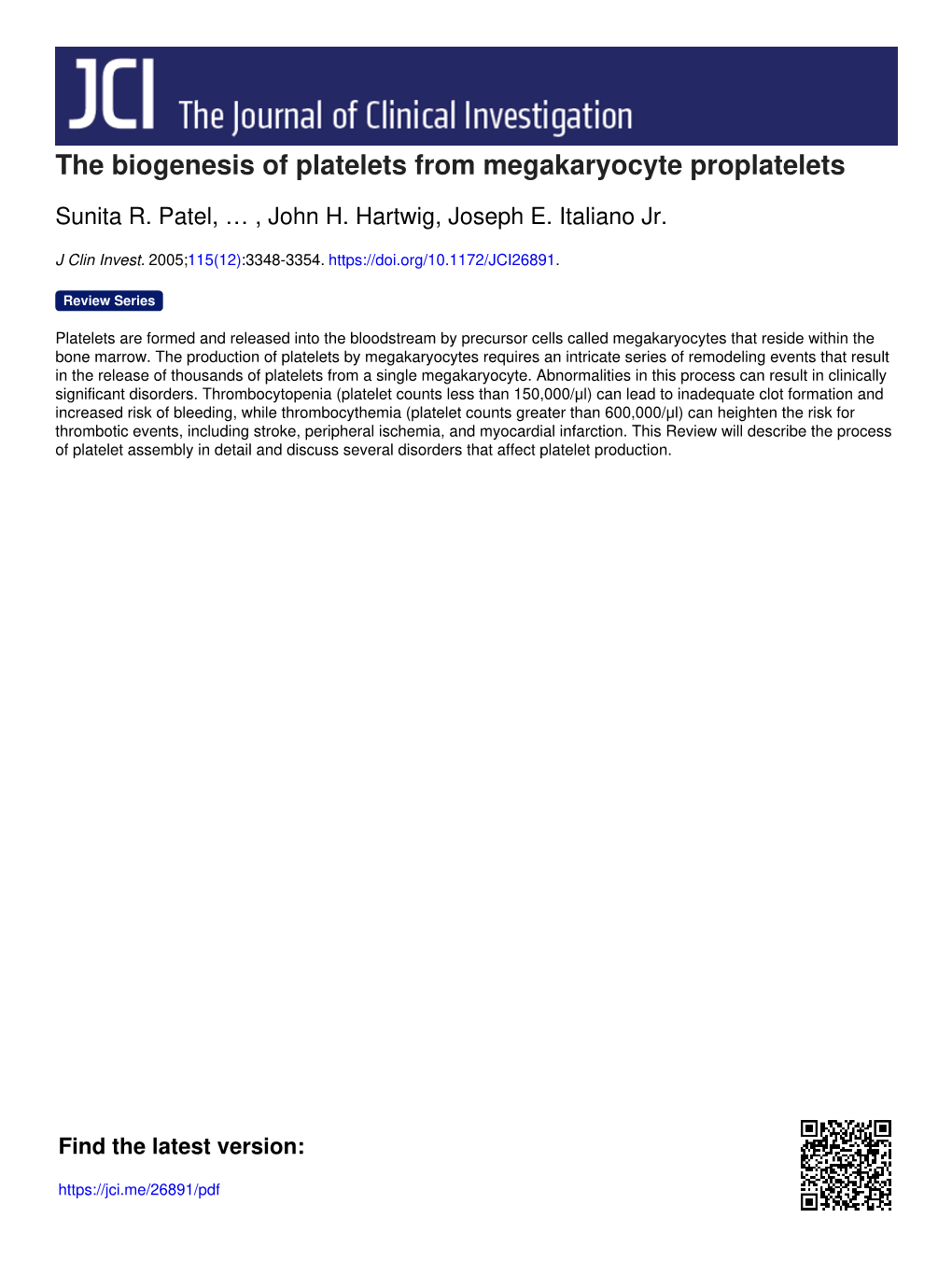 The Biogenesis of Platelets from Megakaryocyte Proplatelets